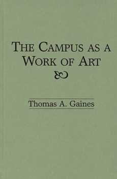 Hardcover The Campus as a Work of Art Book