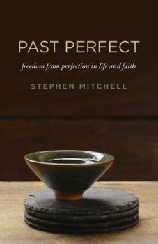 Paperback Past Perfect: Freedom from Perfection in Life and Faith Book