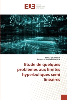 Paperback Etude de quelques problèmes aux limites hyperboliques semi linéaires [French] Book