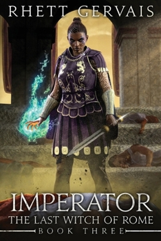 Paperback Imperator: The Last Witch of Rome: Book Three Book