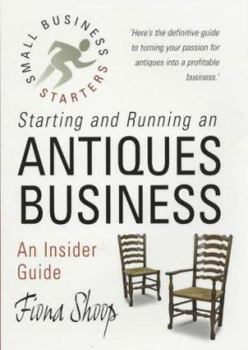 Paperback Starting and Running an Antiques Business Book