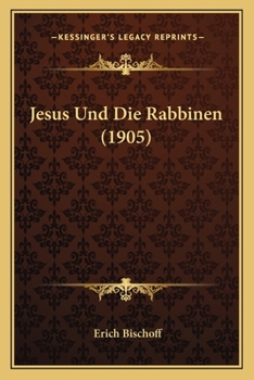 Jesus Und Die Rabbinen