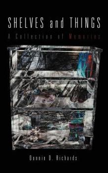 Paperback Shelves and Things: A Collection of Memories Book