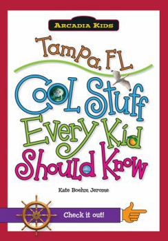 Paperback Tampa, FL: Cool Stuff Every Kid Should Know Book
