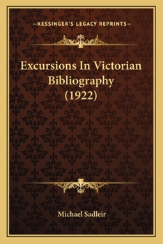 Paperback Excursions In Victorian Bibliography (1922) Book