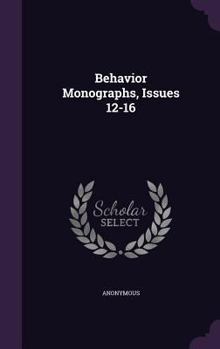 Hardcover Behavior Monographs, Issues 12-16 Book