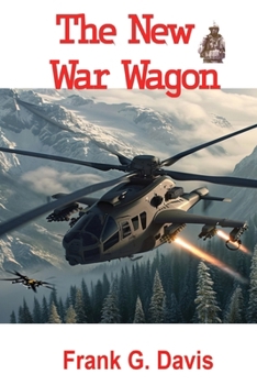 Paperback The New War Wagon Book 5 in the War on Crime Series Book