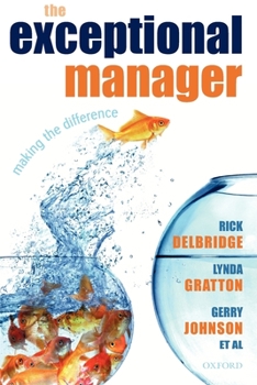 Paperback The Exceptional Manager: Making the Difference Book