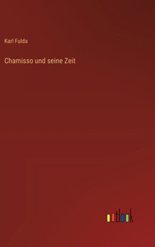 Hardcover Chamisso und seine Zeit [German] Book