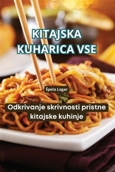 Paperback Kitajska Kuharica VSE [Slovenian] Book