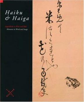 Hardcover Haiku and Haiga: Moments in Word and Image Book