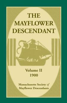 Paperback The Mayflower Descendant, Volume 2, 1900 Book