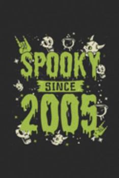 Spooky Since 2005: Blank Lined Notebook / Journal (6 X 9) – Birthday Gift and Halloween Day Gift for Kids, Teenager, Women and Men