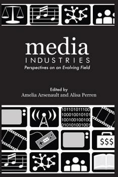 Paperback Media Industries: Perspectives on an Evolving Field Book
