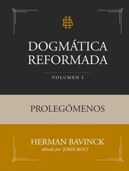 Paperback Dogmática Reformada Volumen 1: Prolegómenos [Spanish] [Large Print] Book
