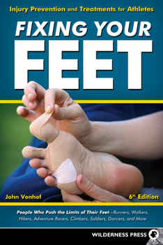 Hardcover Fixing Your Feet: Injury Prevention and Treatments for Athletes Book