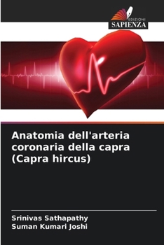 Paperback Anatomia dell'arteria coronaria della capra (Capra hircus) [Italian] Book