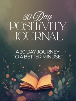 30 Days of Positivity Journal