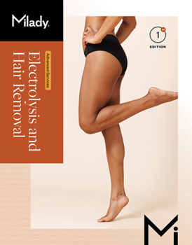 Paperback Milady Advanced Services: Electrolysis and Hair Removal Book