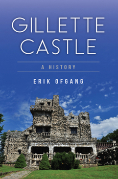 Paperback Gillette Castle: A History Book