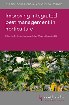 Hardcover Improving Integrated Pest Management in Horticulture Book