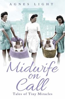 Paperback Midwife on Call: Tales of Tiny Miracles Book