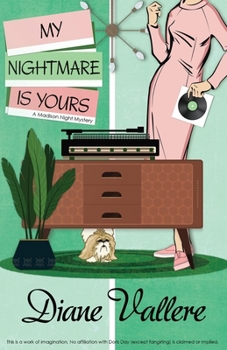 My Nightmare Is Yours: A Madison Night Mystery