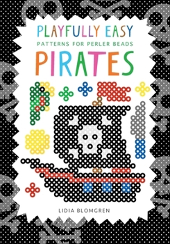 Paperback Playfully Easy Patterns for perler beads - PIRATES Book
