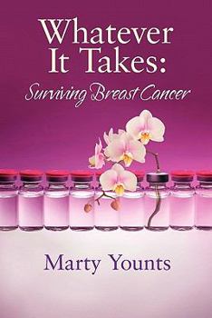 Paperback Whatever It Takes: Surviving Breast Cancer Book