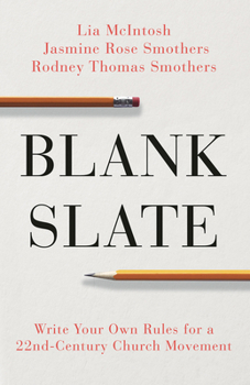 Paperback Blank Slate: Write Your Own Rules for a 22nd Century Church Movement Book