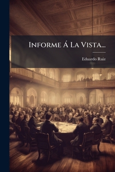 Paperback Informe Ã La Vista... [Spanish] Book