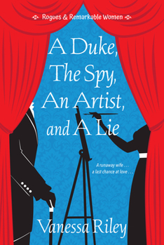 Paperback A Duke, the Spy, an Artist, and a Lie Book