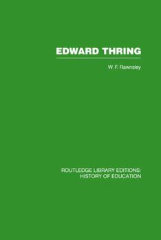 Paperback Edward Thring: Maker of Uppingham School, Headmaster 1853-1887 Book