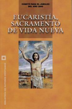 Paperback Eucaristía, sacramento de vida nueva [Spanish] Book