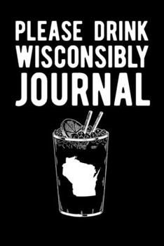 Paperback Please Drink Wisconsibly Journal Book