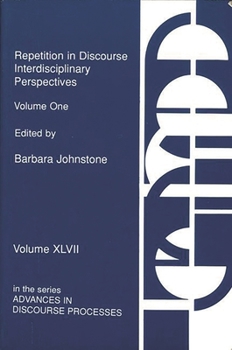 Paperback Repetition in Discourse: Interdisciplinary Perspectives, Volume 1 Book