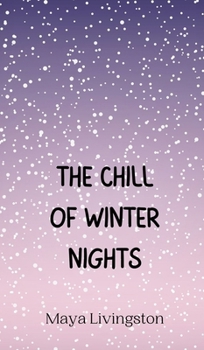Hardcover The Chill of Winter Nights Book