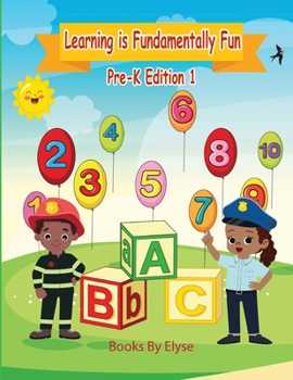 Paperback Learning is Fundamentally Fun Pre-K Edition 1 Book