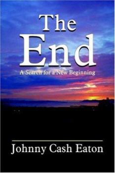 The End: A Search for a New Beginning