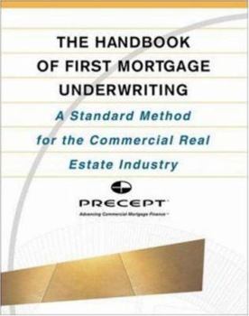 Hardcover The Handbook of First Mortgage Underwriting Book