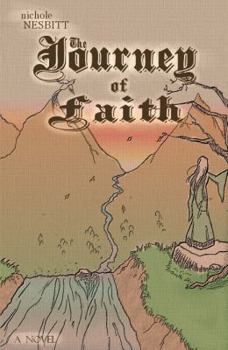 The Journey Of Faith - Book #1 of the Land of Esrail