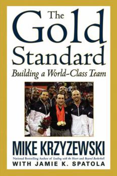 Hardcover The Gold Standard: Building a World-Class Team Book