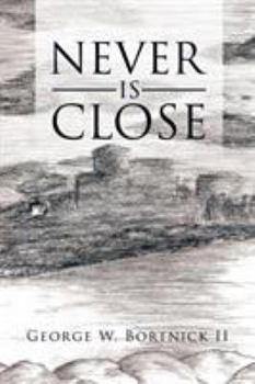 Paperback Never Is Close Book