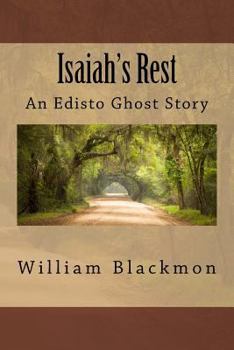 Paperback Isaiah's Rest: An Edisto Ghost Story Book