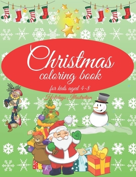 Paperback Christmas Coloring book: Charming Coloring Book for Children 4-8 Years - Perfect Gift for Toddlers & Kids - Easy Christmas Coloring Design - 50 Book