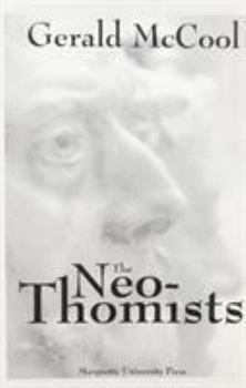 Paperback The Neo-Thomists (Marquette Studies in Philosophy, 3) Book