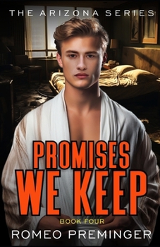 Paperback Promises We Keep: Book Four in the Arizona series Book