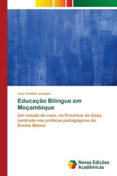 Paperback Educação Bilingue em Moçambique [Portuguese] Book