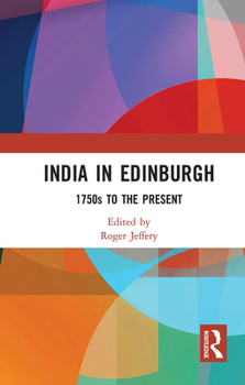 Paperback India in Edinburgh: 1750s to the Present Book