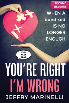 Paperback You're Right, I'm Wrong: When a band-aid is no longer enough Book